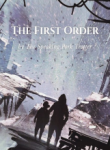 The First Order ปฐมภาคีมวลมนุษย์