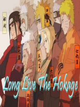 Read Naruto: Long Live The Hokage - 1theoverlord - WebNovel