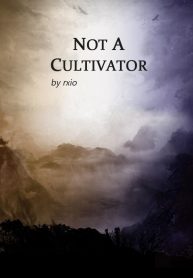 not a cultivator ไม่ใช่ผู้ฝึกตน