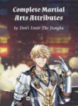 Complete Martial Arts Attributes คุณสมบัติแห่งนักสู้