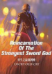 reincarnation of the strongest sword god