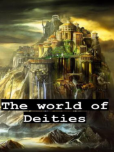 โลกแห่งเหล่าทวยเทพ The World of Deities