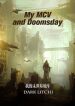 My Mcv and Doomsday